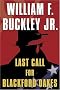 Last Call for Blackford Oakes (Blackford Oakes Novel) Last Call for Blackford Oakes (Blackford Oakes Novel)