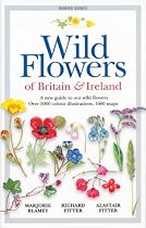 The Wild Flowers of Britain and Ireland: A New Guide to Our Wild Flowers (Tandem)