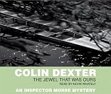 Cover of The Jewel That Was Ours by Colin Dexter 1405001119