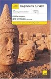 Teach Yourself Beginner's Turkish (Teach Yourself Beginner's Languages)