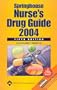 Springhouse Nurse's Drug Guide 2004: 5th Edition