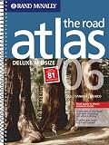 Rand McNally The Road Atlas 2006: U.S./ Canada/ Mexico; Midsize Deluxe (Rand Mcnally Deluxe Road Atlas Mid Size)