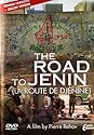 The road to jenin (La route de Djénine)