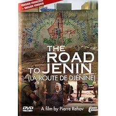 The road to jenin (La route de Dj�nine)