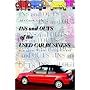 Ins and Outs of the Used Car Business: How to Buy Without Getting Screwed