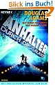 Per Anhalter durch die Galaxis. Der Roman zum Film. Mit exklusivem Material zum Film