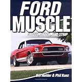 ford muscle street stock and strip