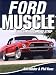 Book Ford Muscle: Street, Stock And Strip