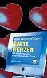 Kalte Herzen. Wie das Fernsehen unseren Charakter formt