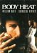 DVD : Body Heat
