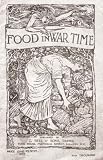 Food In War Time - Vegetarian Recipes For 100 Inexpensive Dishes: And Helpful Suggestions For Providing Two Course Dinners For Six People For One Shilling