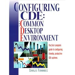 Configuring CDE: The Common Desktop Environment (HP Professional Series)