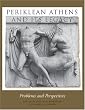 Periklean Athens and Its Legacy: Problems and Perspectives