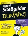 Yahoo! SiteBuilder For Dummies (For Dummies (Computer/Tech))
