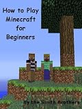 How to Play Minecraft for Beginners