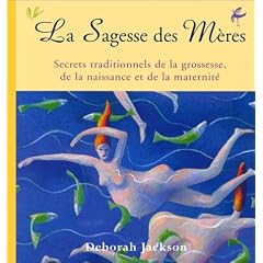 La sagesse des m�res