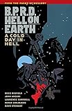 Mike Mignola's B.P.R.D. Hell on Earth. The Pickens County horror & others