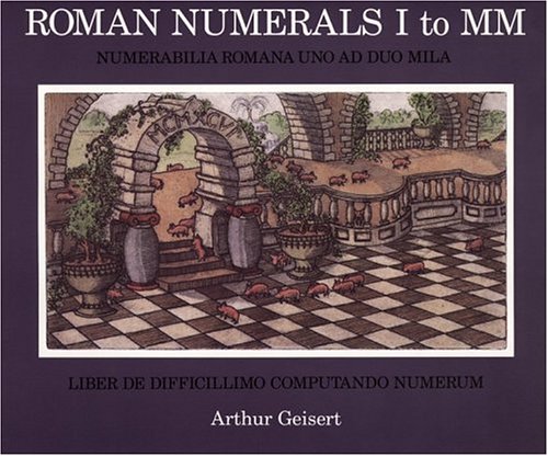 Books: Roman Numerals I to MM. Liber De Difficillimo Computando Numerum