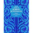 Piano Music of Robert Schumann, Series I by Clara Schumann