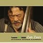 Zan Zaux ~ ���c��