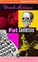 Fat Skeletons