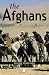 Book The Afghans (Peoples of Asia)