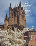 The land of lost content : the Shropshire landscape of A.E. Housman's A Shropshire lad and Collected poems; its farms, spires, valleys and folded hills