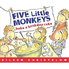 Five Little Monkeys Bake a Birthday Cake