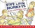Five Little Monkeys Bake a Birthday Cake: (formerly titled Don't Wake Up Mama)