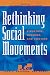 Books : Rethinking Social Movements: Structure, Meaning, and Emotion (People, Passions, and Power: Social Movements, Interest Organizations, and the P)