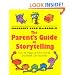 Parents' Guide to Storytelling