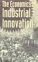 The Economics of Industrial Innovation - 3rd Edition