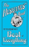 The Husbands Book: For the Husband Whos Best at Everything (The Best At Everything)