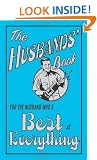 The Husbands' Book: For the Husband Who's Best at Everything