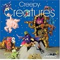 Creepy Creatures