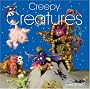 Creepy Creatures