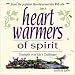 Heartwarmers of Spirit: Triumphs over Life's Challenges