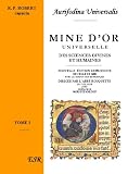 Mine d or universelle, des sciences divines et humaines théologiques et philosophiques