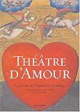 Th��tre d'amour : R�impression int�grale en couleurs des Emblemata amatoria de 1620