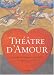 Theatre d'amour : Reimpression integrale en couleurs des Emblemata amatoria de 1620