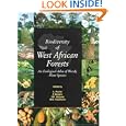 Biodiversity of West African Forests: An Ecological Atlas of Woody Plant Species (Cabi Publishing)