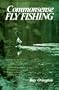 Commonsense Fly Fishing