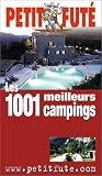 1001 Great Campsites in France