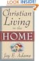 Christian Living in the Home: