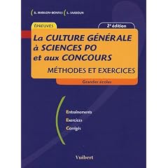 La Culture g�n�rale � Sciences Po et aux concours : M�thode et exercices