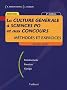 La Culture g�n�rale � Sciences Po et aux concours : M�thode et exercices