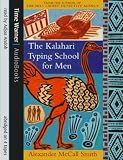 The Kalahari Typing School for Men (No 1 Ladies Detective Agency 4)