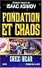 Fondation et Chaos: (Le Second Cycle de Fondation, #2)
