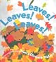Leaves! Leaves! Leaves!