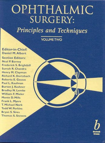 OPHTHALMIC SURGERY : Principles and Techniques